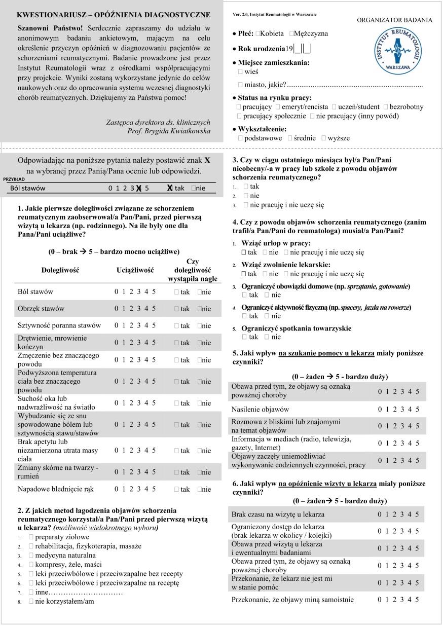 Ankieta obejmuje 18 pytań w formie testu wyboru w zależności od pytania jedno- lub