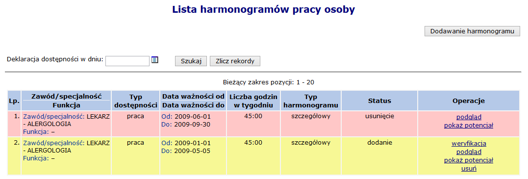 Weryfikacja personelu medycznego w zgłoszeniu zmian do umowy Aby zweryfikować personel medyczny w zgłoszeniu zmian do umowy, należy: 1.