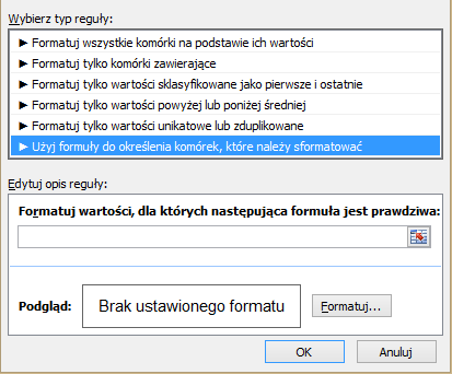 Formatowanie warunkowe Formatowanie na podstawie