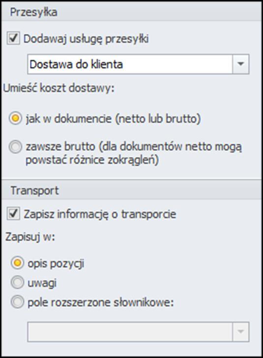 Przesyłka i transport W oknie przesyłka użytkownik ma możliwość wybrania usługi, która będzie dodana na dokumencie.