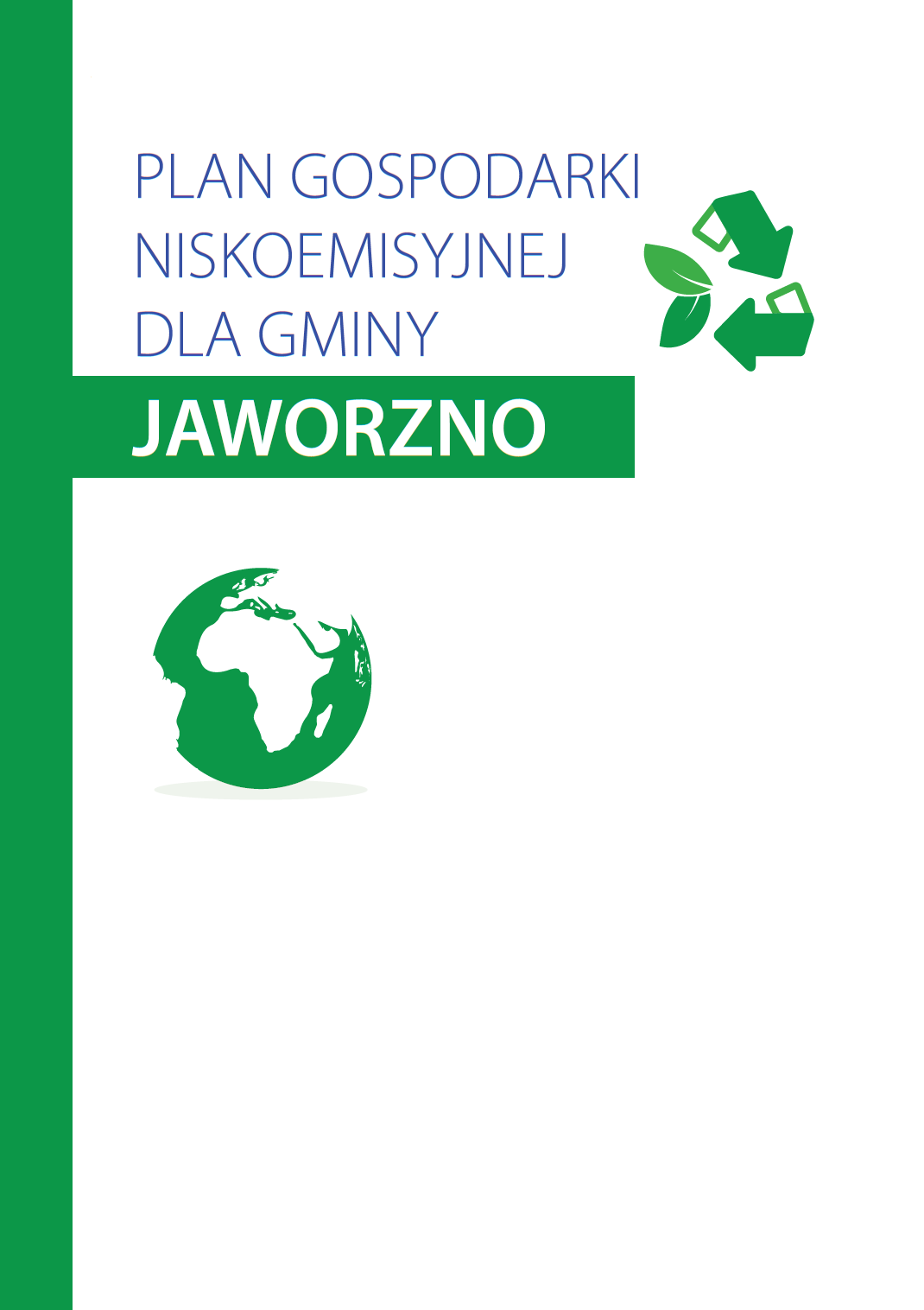 Załącznik nr 1 do uchwały nr XIV/188/2015 Rady Miejskiej w Jaworznie z dnia 26 listopada