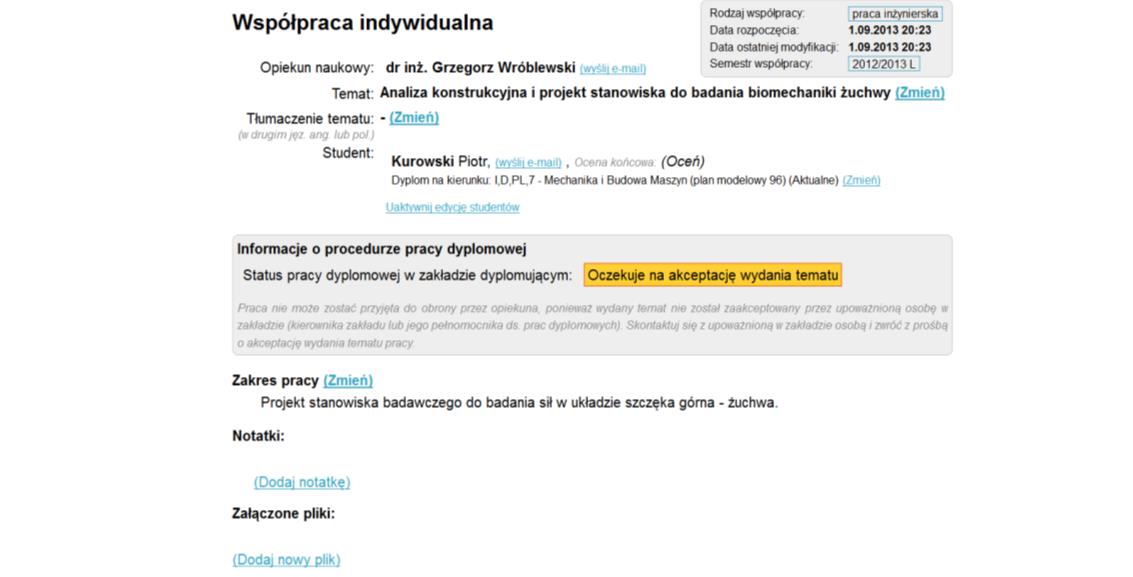 W tym momencie na liście studentów kierującego pracą pojawi się nowa osoba: W każdej chwili informacje dotyczące wybranego tematu lub studenta można modyfikować wybierając zielony przycisk POKAŻ obok