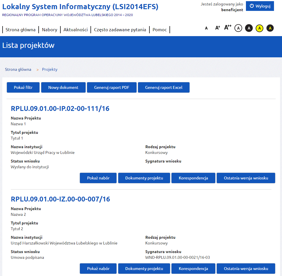 Funkcje wspólne kafla Projekty: Pokaż filtr pozwala filtrować dane po zadanych parametrach; Nowy dokument pozwala na rozpoczęcie edycji wniosku o dofinansowanie nie wchodząc w nabory (konieczna jest