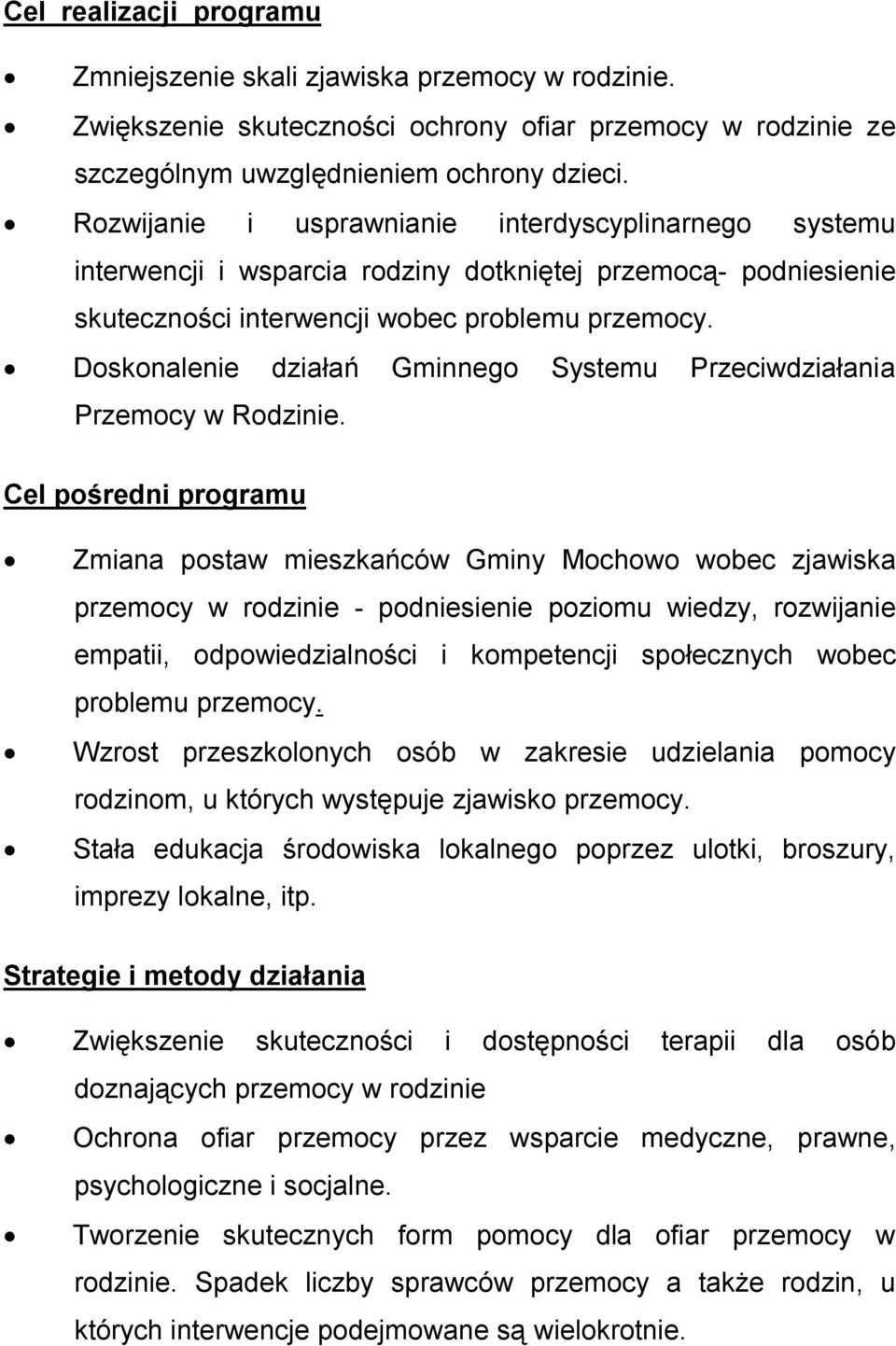 Doskonalenie działań Gminnego Systemu Przeciwdziałania Przemocy w Rodzinie.