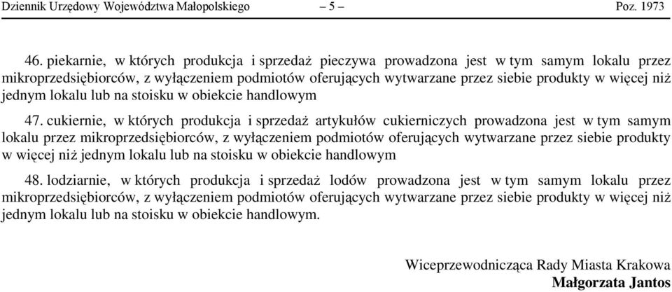 jednym lokalu lub na stoisku w obiekcie handlowym 47.