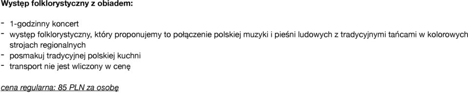 ludowych z tradycyjnymi tańcami w kolorowych strojach regionalnych - posmakuj