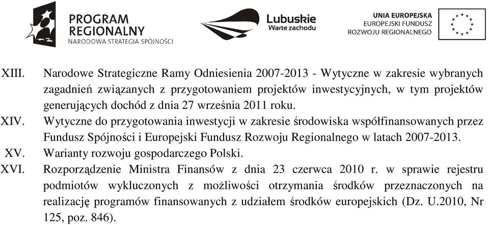 generujących dochód z dnia 27 września 2011 roku.