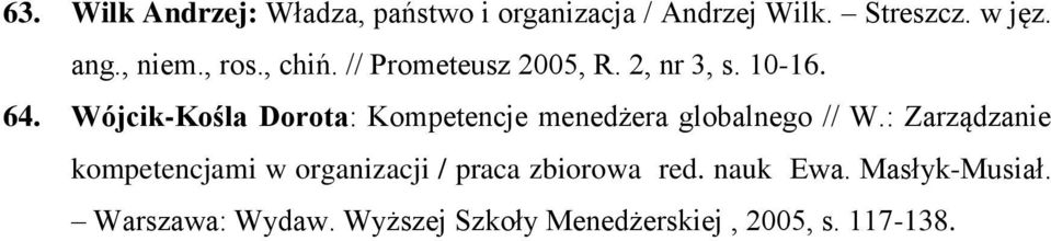 Wójcik-Kośla Dorota: Kompetencje menedżera globalnego // W.