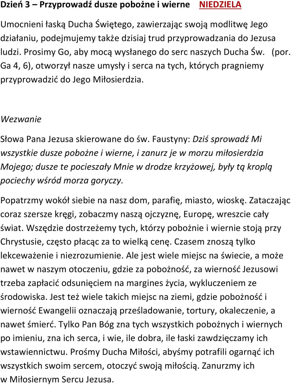 Wezwanie Słowa Pana Jezusa skierowane do św.