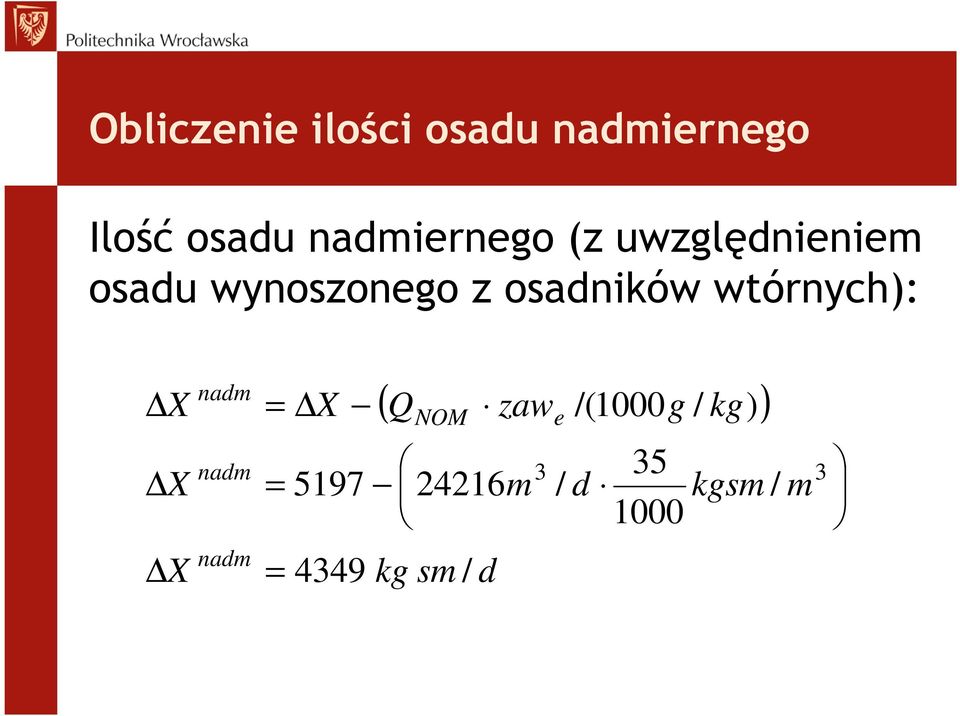 osadników wtórnych): X X nadm nadm X 197 ( Q zaw