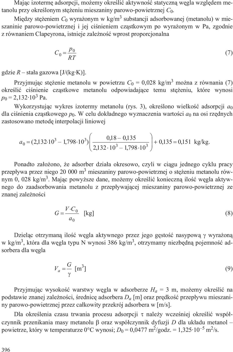 zale noœæ wprost proporcjonalna C 0 p0 (7) RT gdzie R sta³a gazowa [J/(kg K)].