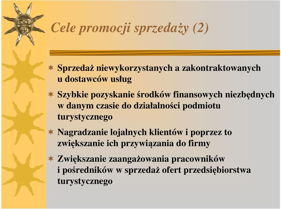 turystycznego Nagradzanie lojalnych klientów i poprzez to zwiększanie ich przywiązania do