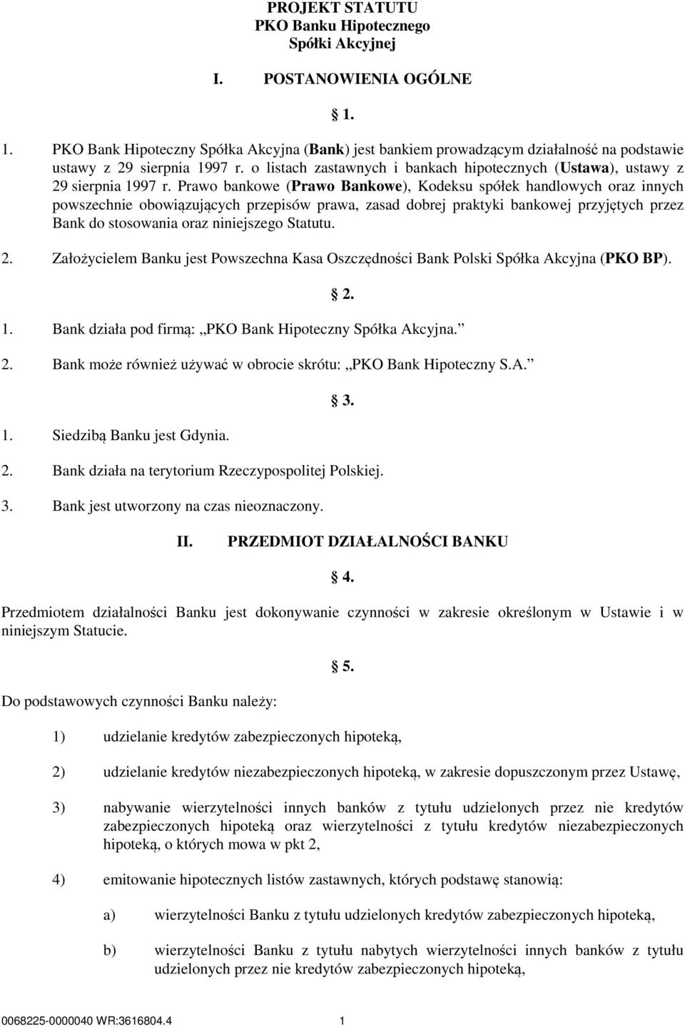 o listach zastawnych i bankach hipotecznych (Ustawa), ustawy z 29 sierpnia 1997 r.