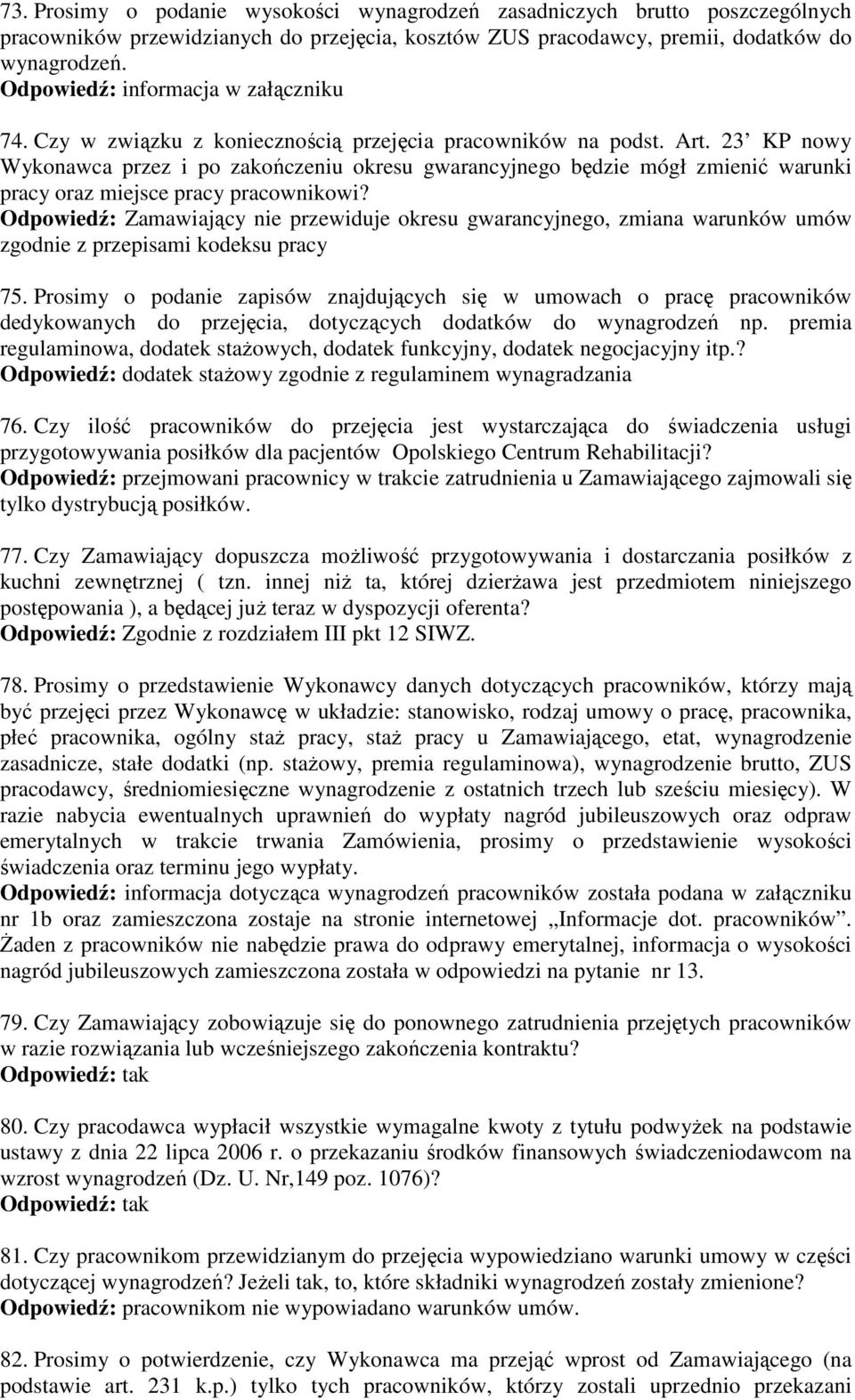 23 KP nowy Wykonawca przez i po zakończeniu okresu gwarancyjnego będzie mógł zmienić warunki pracy oraz miejsce pracy pracownikowi?