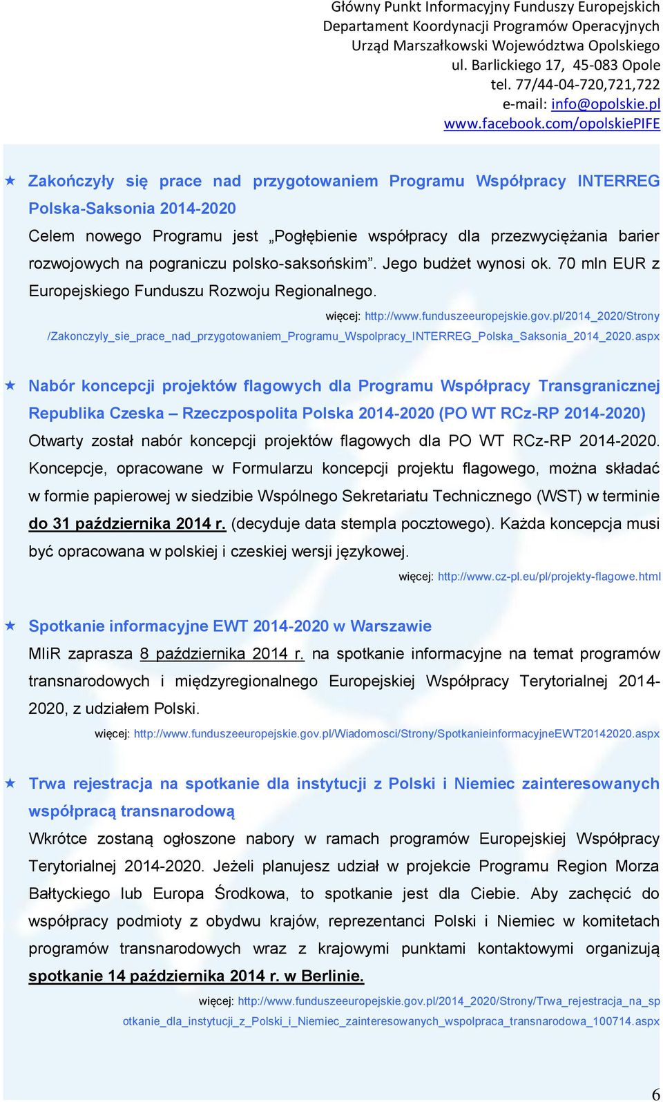 pl/2014_2020/strony /Zakonczyly_sie_prace_nad_przygotowaniem_Programu_Wspolpracy_INTERREG_Polska_Saksonia_2014_2020.