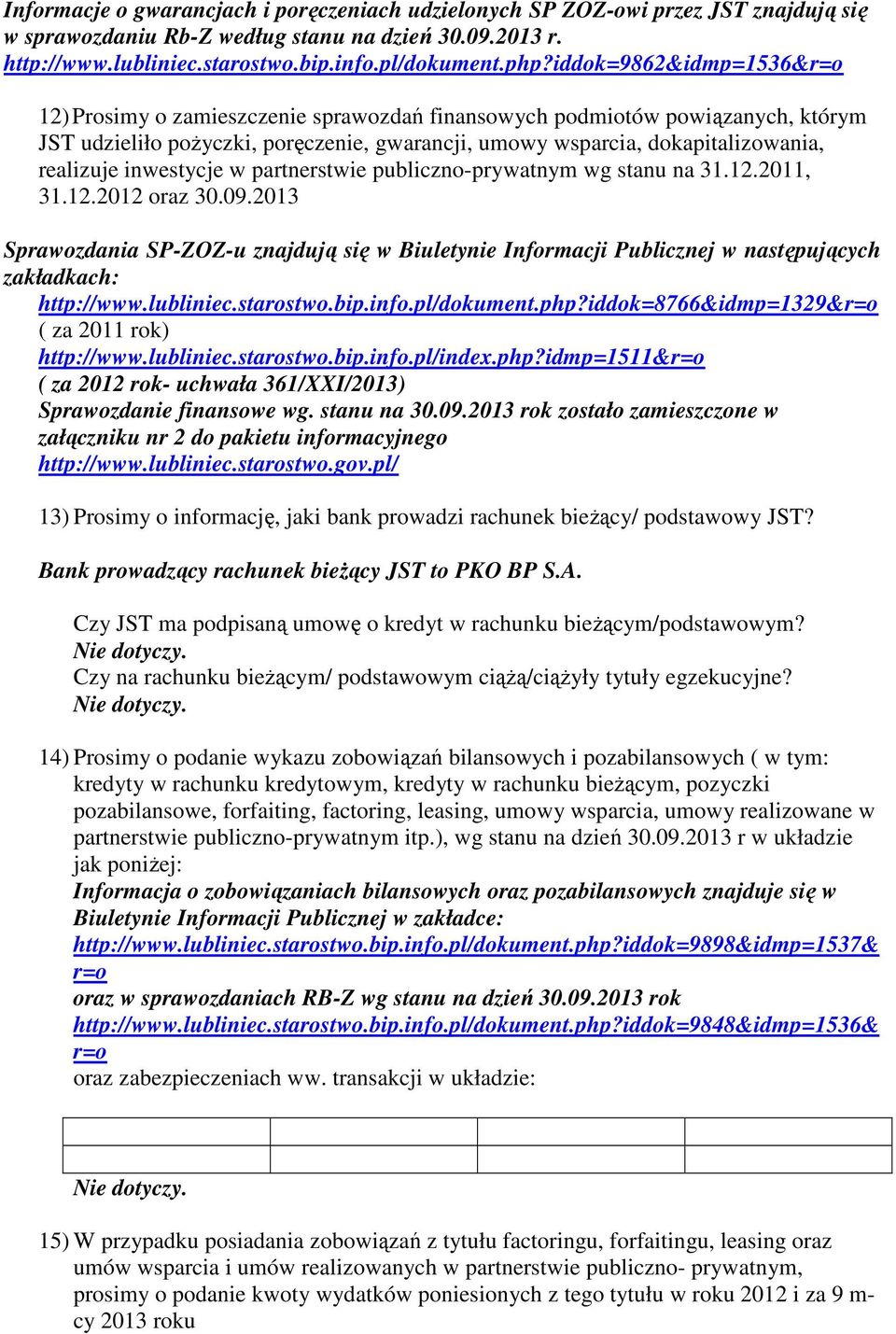 inwestycje w partnerstwie publiczno-prywatnym wg stanu na 31.12.2011, 31.12.2012 oraz 30.09.