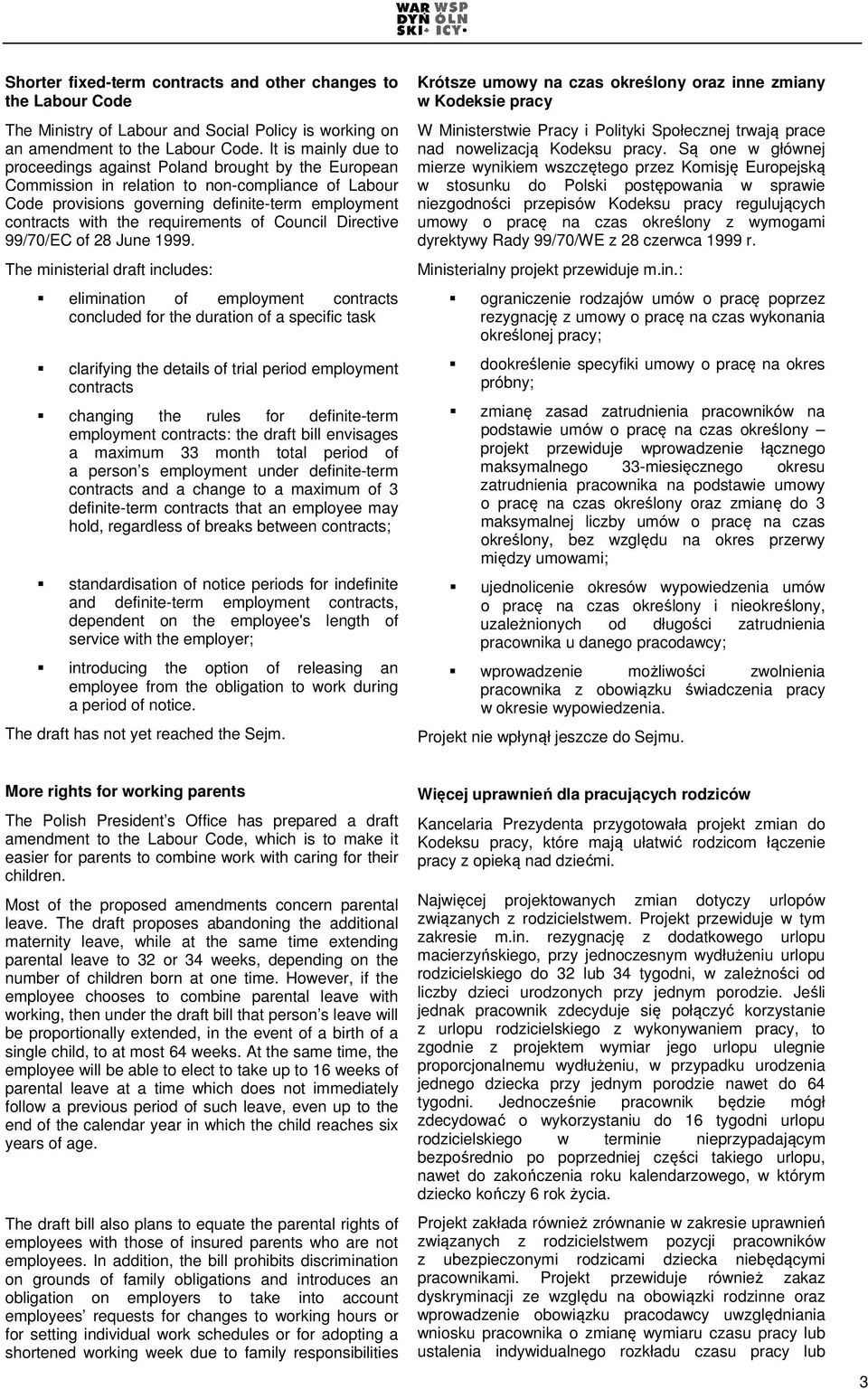 requirements of Council Directive 99/70/EC of 28 June 1999.