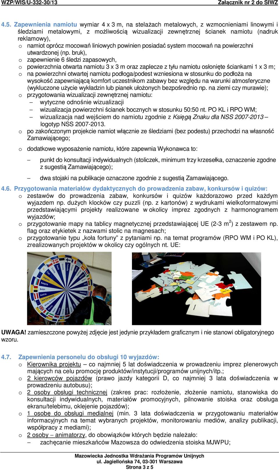 liniwych pwinien psiadać system mcwań na pwierzchni utwardznej (np.