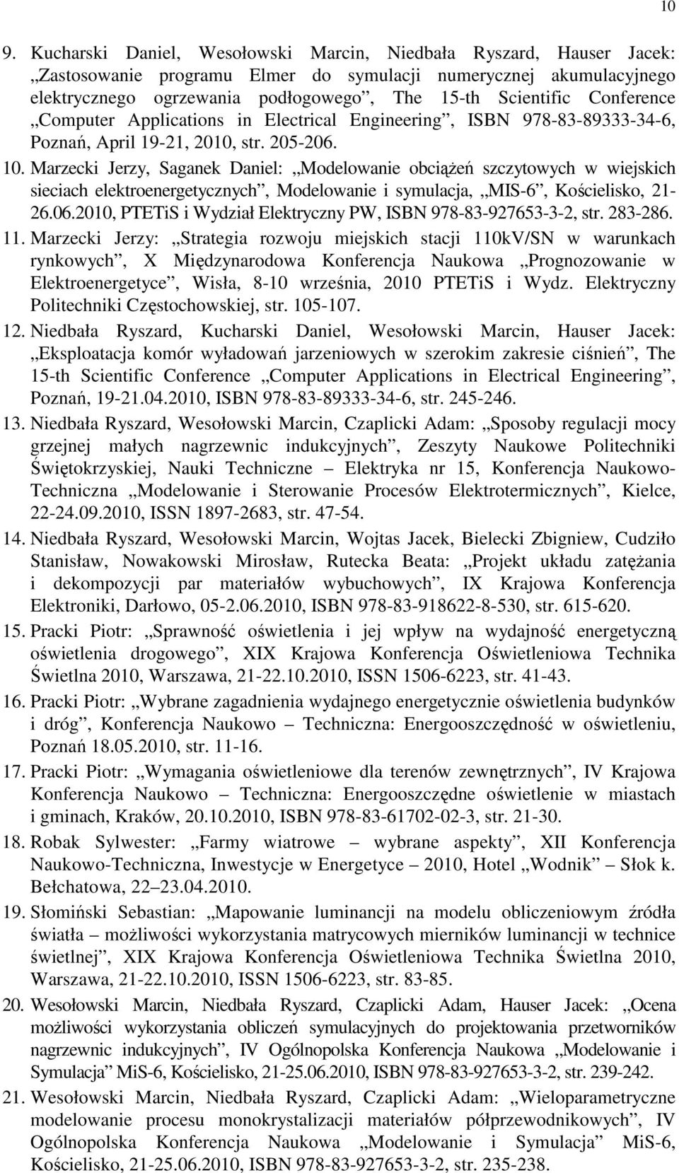 Marzecki Jerzy, Saganek Daniel: Modelowanie obciąŝeń szczytowych w wiejskich sieciach elektroenergetycznych, Modelowanie i symulacja, MIS-6, Kościelisko, 21-26.06.