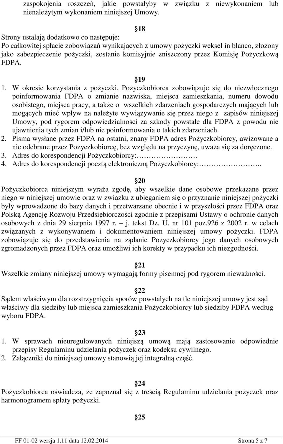 Komisję Pożyczkową FDPA. 19 1.