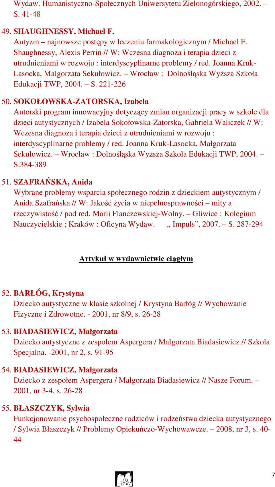 Wrocław : Dolnośląska WyŜsza Szkoła Edukacji TWP, 2004. S. 221-226 50.