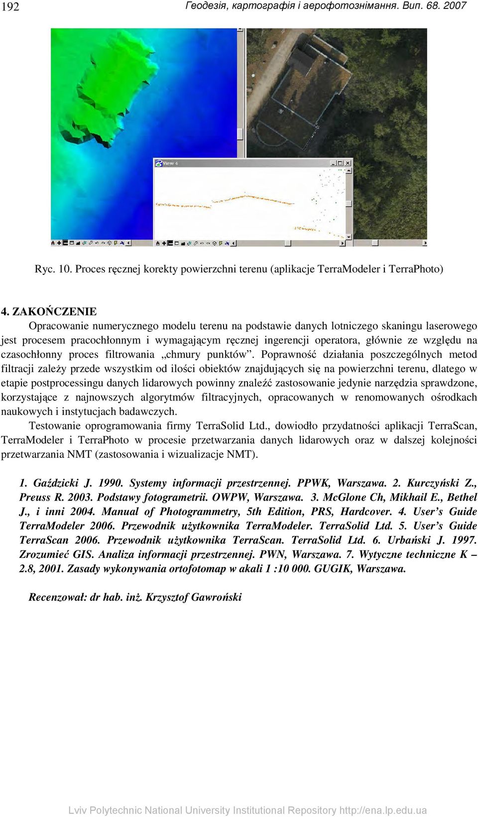 czasochłonny proces filtrowania chmury punktów.