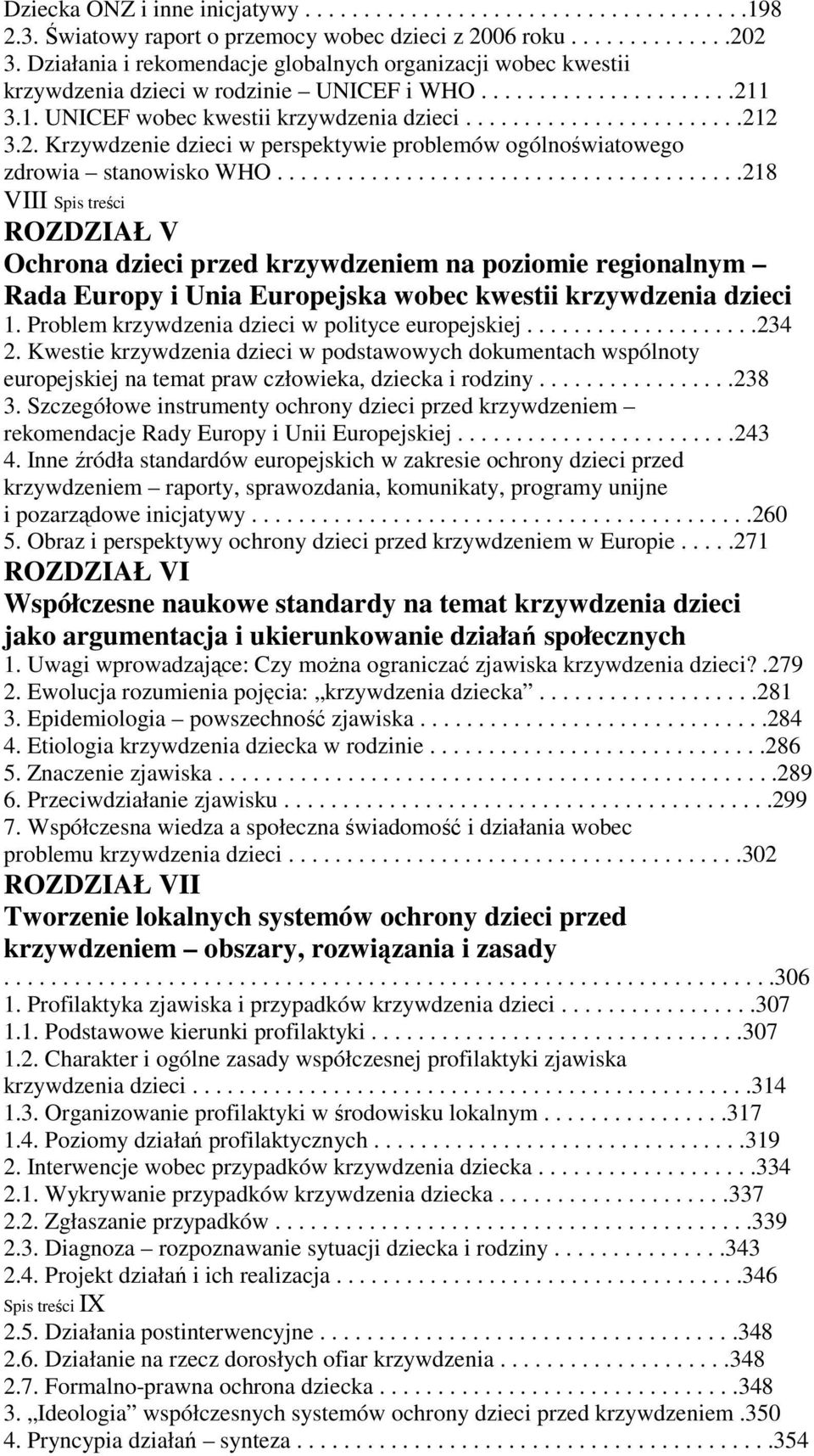 2. Krzywdzenie dzieci w perspektywie problemów ogólnoświatowego zdrowia stanowisko WHO.