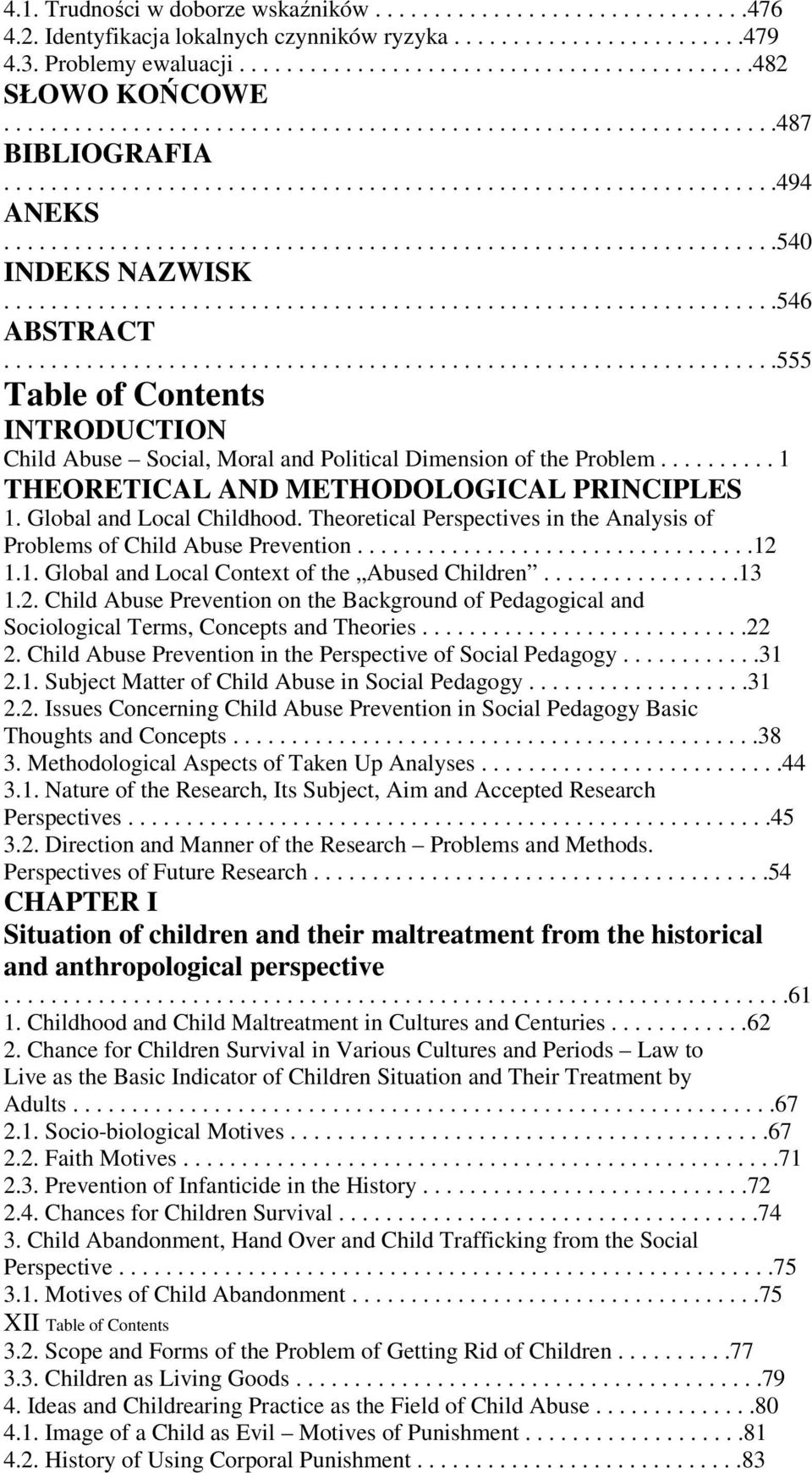 .................................................................546 ABSTRACT..................................................................555 Table of Contents INTRODUCTION Child Abuse Social, Moral and Political Dimension of the Problem.