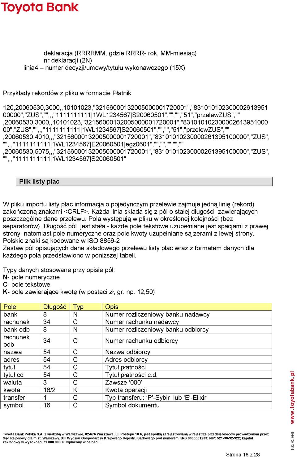 S20060501","","","51","przelewZUS","",20060530,3000,,10101023,"32156000132005000001720001","831010102300002613951000 00","ZUS","",,,"1111111111 1WL1234567