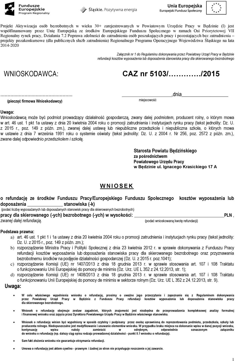 2 Poprawa zdolności do zatrudnienia osób poszukujących pracy i pozostających bez zatrudnienia projekty pozakonkursowe (dla publicznych służb zatrudnienia) Regionalnego Programu Operacyjnego