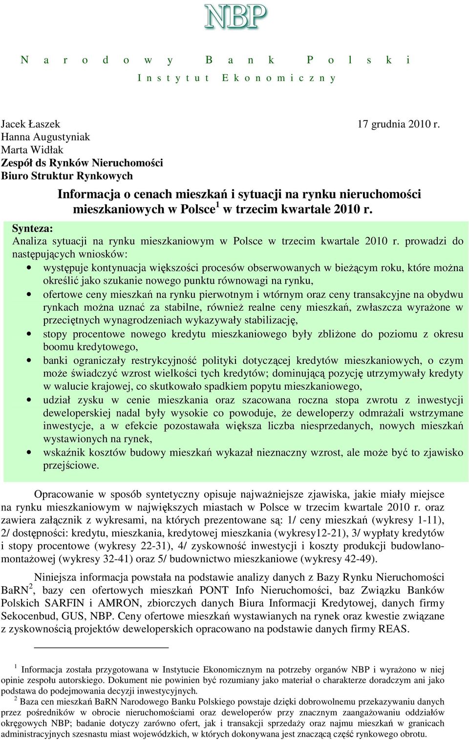 Synteza: Analiza sytuacji na rynku mieszkaniowym w Polsce w trzecim kwartale 21 r.