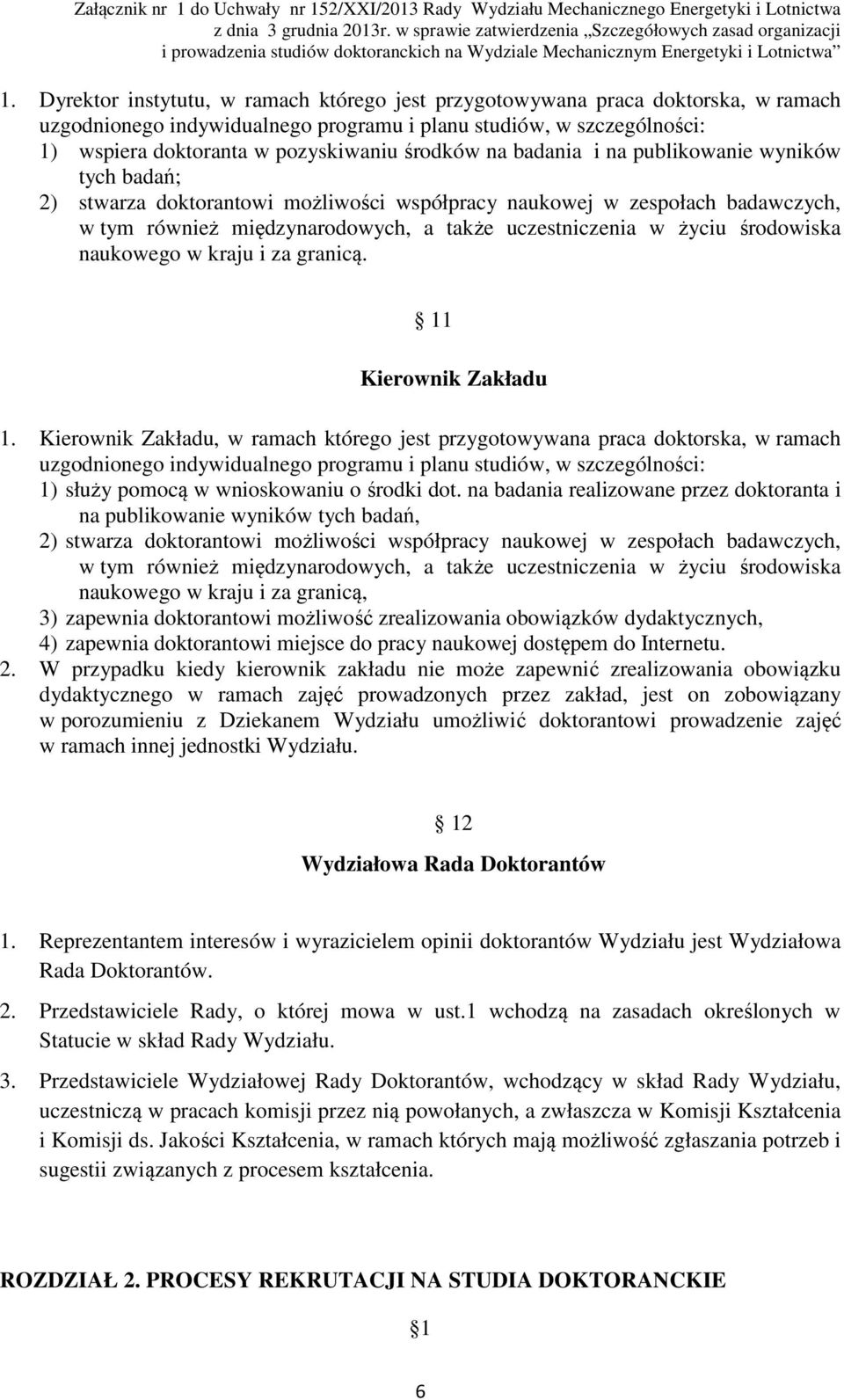 środowiska naukowego w kraju i za granicą. 11 Kierownik Zakładu 1.