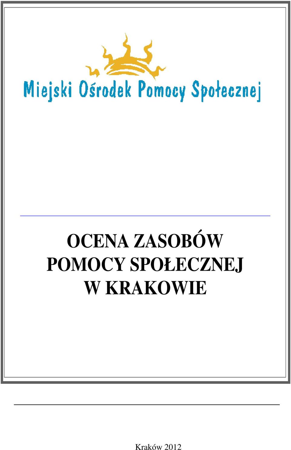 SPOŁECZNEJ W