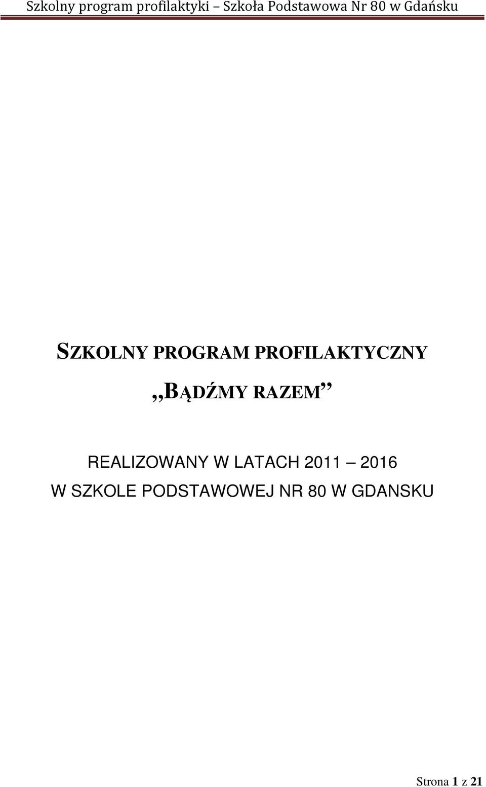 LATACH 2011 2016 W SZKOLE