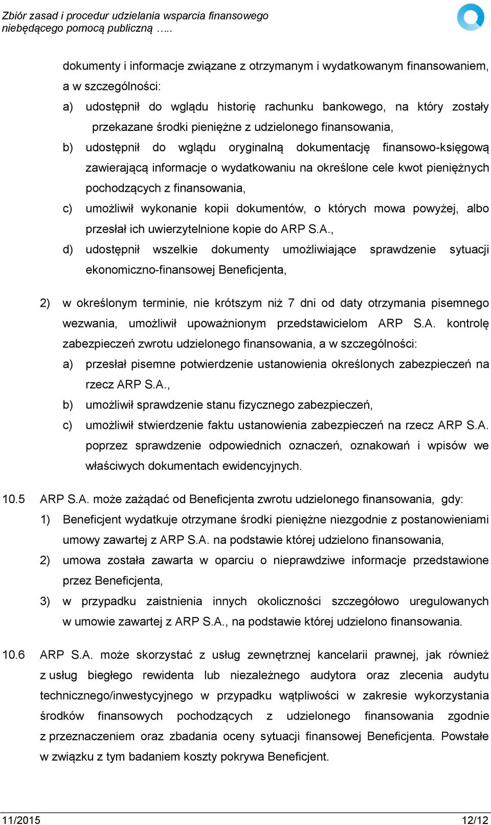 umożliwił wykonanie kopii dokumentów, o których mowa powyżej, albo przesłał ich uwierzytelnione kopie do AR