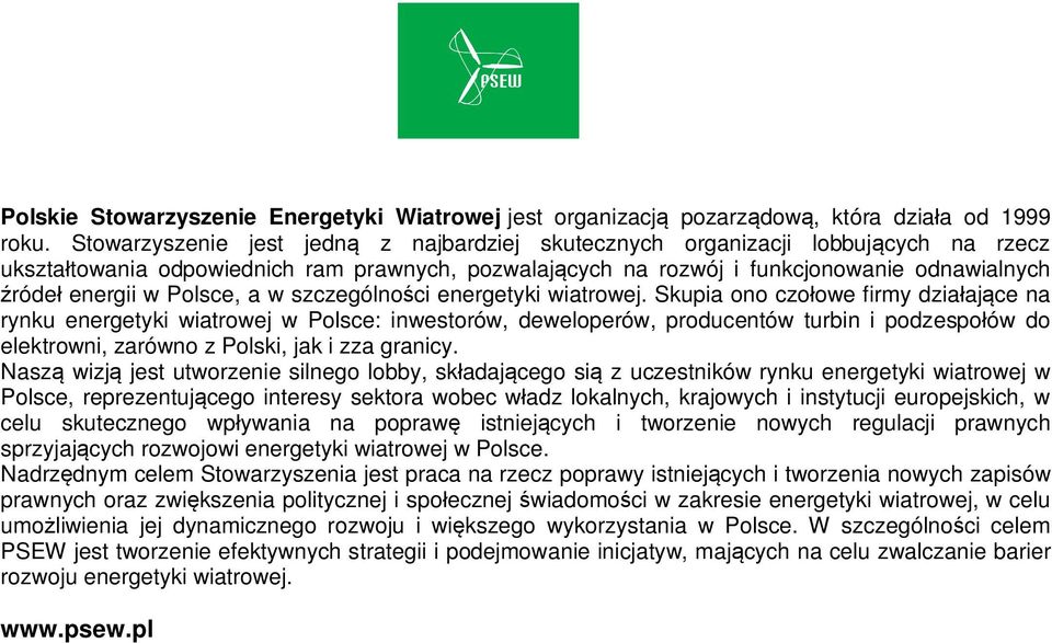 Polsce, a w szczególno ci energetyki wiatrowej.