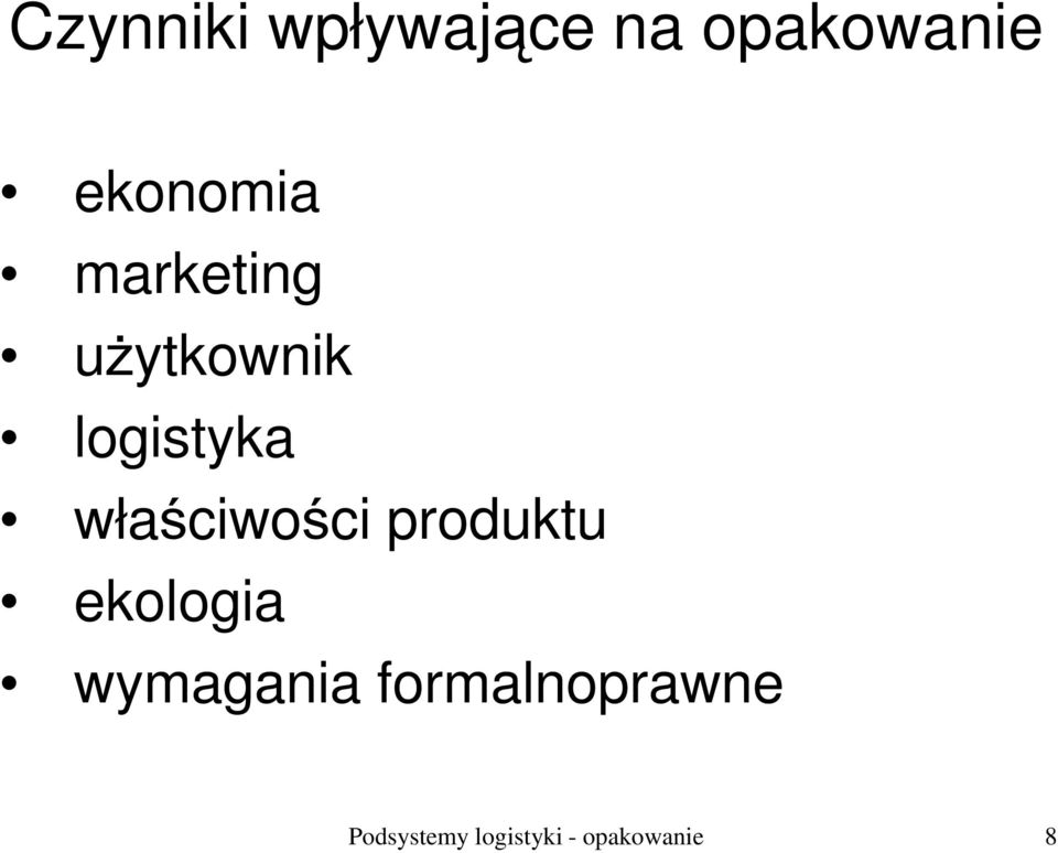 właściwości produktu ekologia wymagania