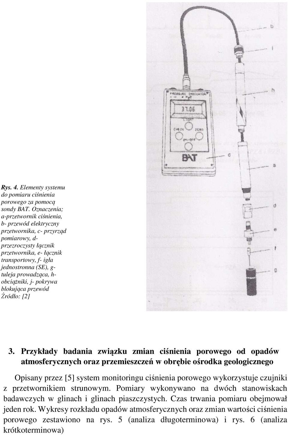 prowadząca, h- obciążniki, j- pokrywa blokująca przewód Źródło: [2] 3.