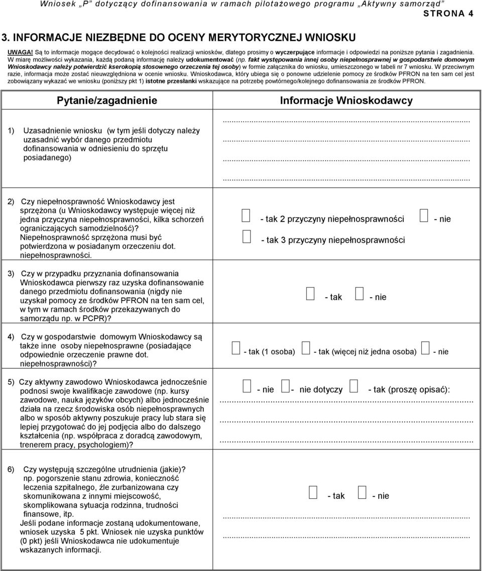 W miarę możliwości wykazania, każdą podaną informację należy udokumentować (np.