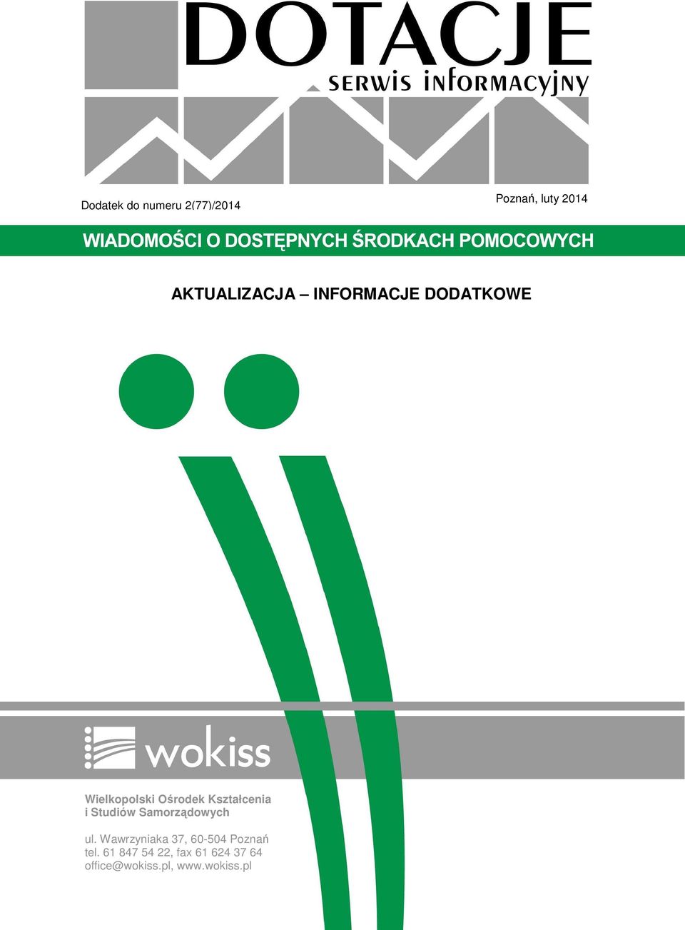 Studiów Samorządowych ul. Wawrzyniaka 37, 60-504 Poznań tel.