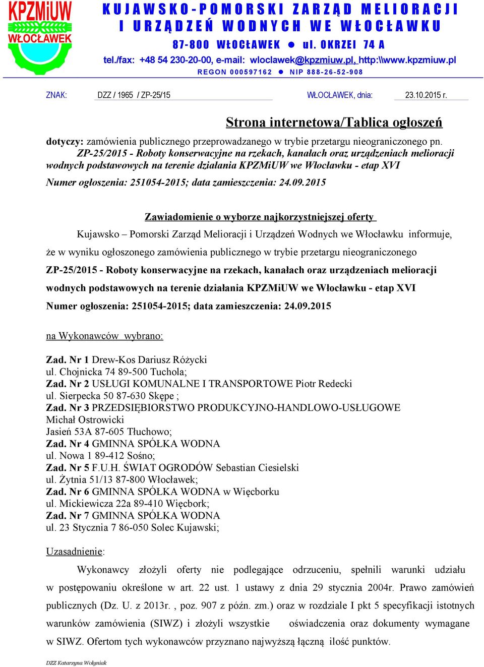 Strona internetowa/tablica ogłoszeń dotyczy: zamówienia publicznego przeprowadzanego w trybie przetargu nieograniczonego pn.