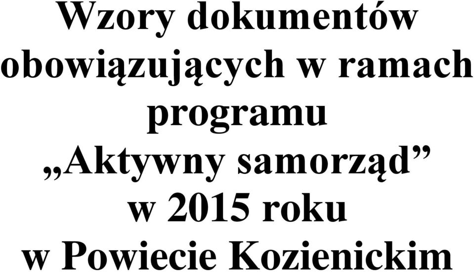 programu Aktywny samorząd