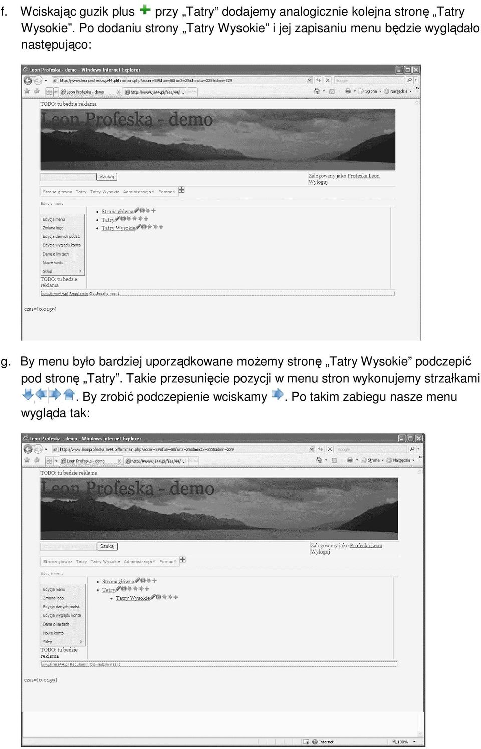 By menu było bardziej uporządkowane możemy stronę Tatry Wysokie podczepić pod stronę Tatry.