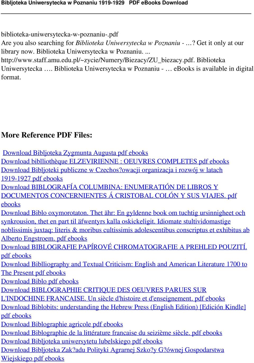 More Reference PDF Files: Download Bibljoteka Zygmunta Augusta pdf ebooks Download biblliothèque ELZEVIRIENNE : OEUVRES COMPLETES pdf ebooks Download Bibljoteki publiczne w Czechos?