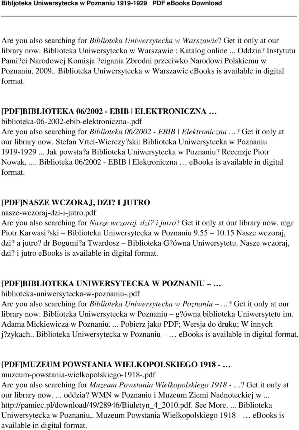 [PDF]BIBLIOTEKA 06/2002 - EBIB ELEKTRONICZNA biblioteka-06-2002-ebib-elektroniczna-.pdf Are you also searching for Biblioteka 06/2002 - EBIB Elektroniczna? Get it only at our library now.