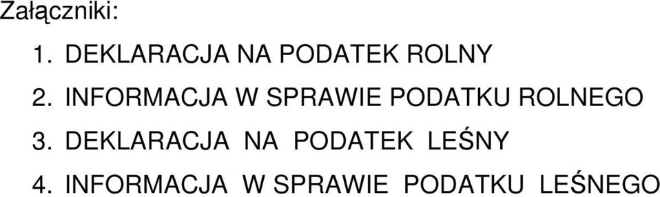 NFORMACJA W SPRAWE PODATKU ROLNEGO 3.