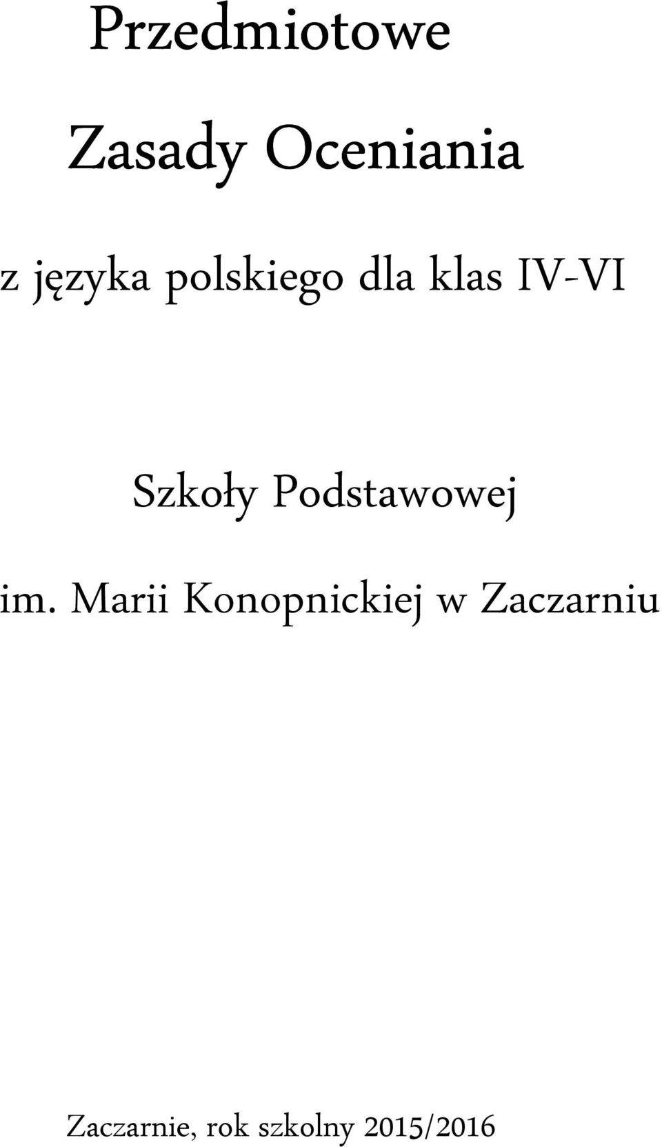 Szkoły Podstawowej im.