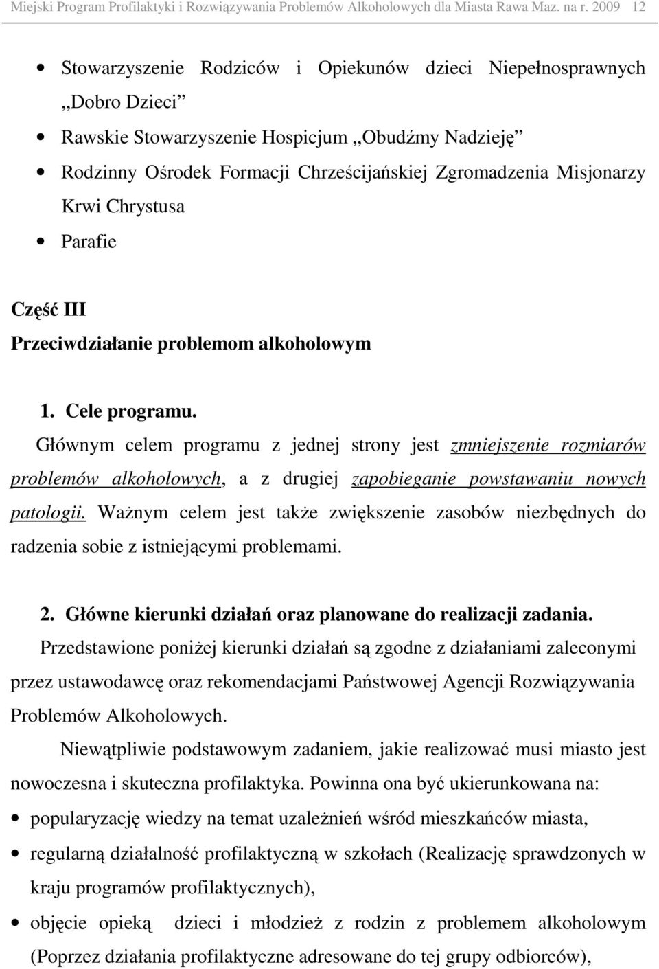 Misjonarzy Krwi Chrystusa Parafie Część III Przeciwdziałanie problemom alkoholowym 1. Cele programu.