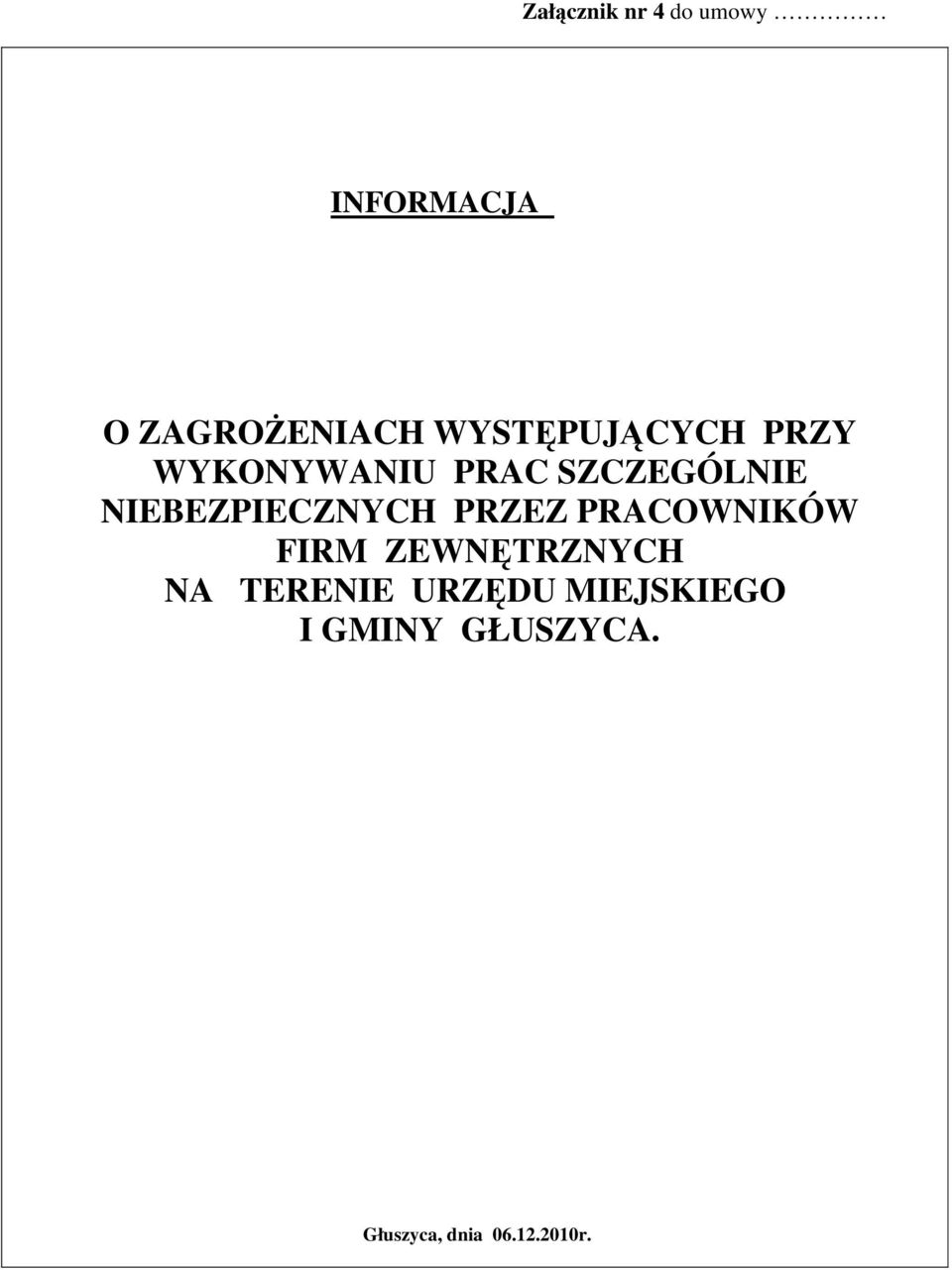 SZCZEGÓLNIE NIEBEZPIECZNYCH PRZEZ PRACOWNIKÓW FIRM