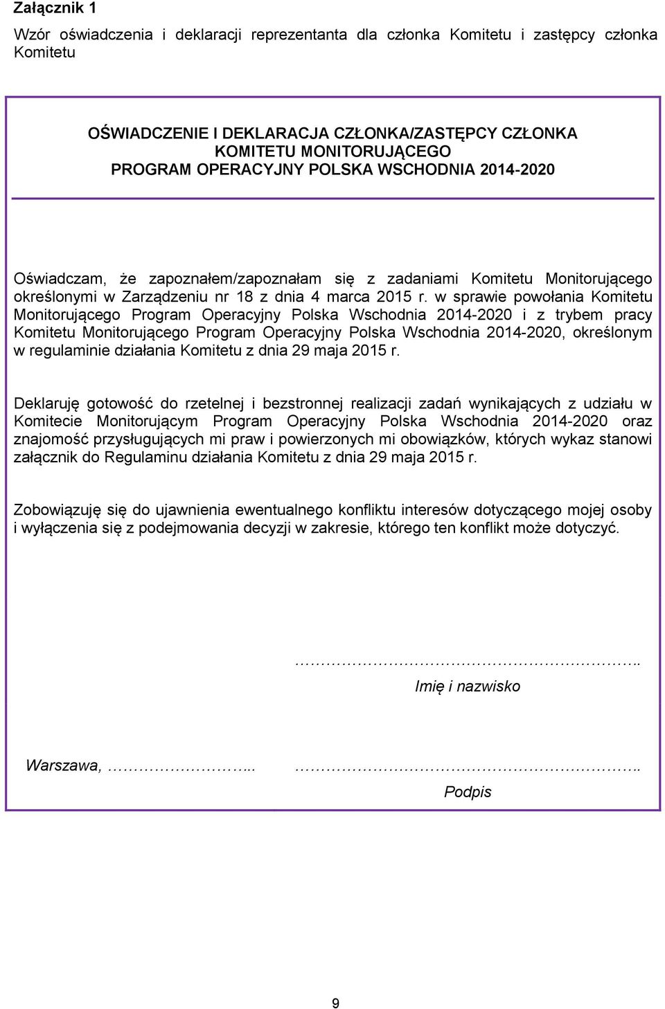 w sprawie powołania Komitetu Monitorującego Program Operacyjny Polska Wschodnia 2014-2020 i z trybem pracy Komitetu Monitorującego Program Operacyjny Polska Wschodnia 2014-2020, określonym w